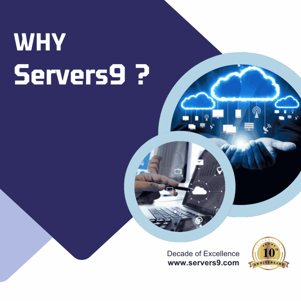 Why Servers9?